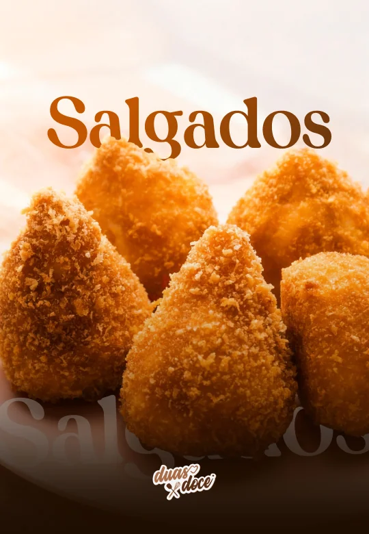 Salgados de Sucesso — DuasXDoce